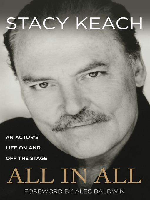 Title details for All in All by Stacy Keach - Available